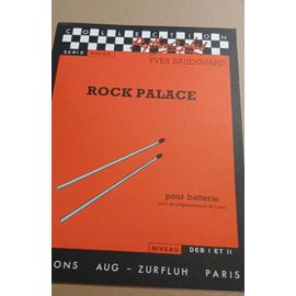 Rock Palace- Yves Baudouard - Batterie - Zurfluh