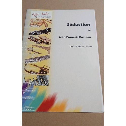 Séduction- Jean François Basteau- Tuba Et Piano- Robert Martin