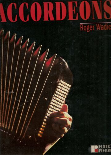 Accordéons - Roger Wadier