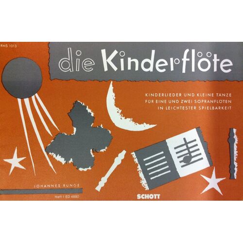 Johannes Runge : Die Kinderflöte Heft 1 - Schott Ed4880
