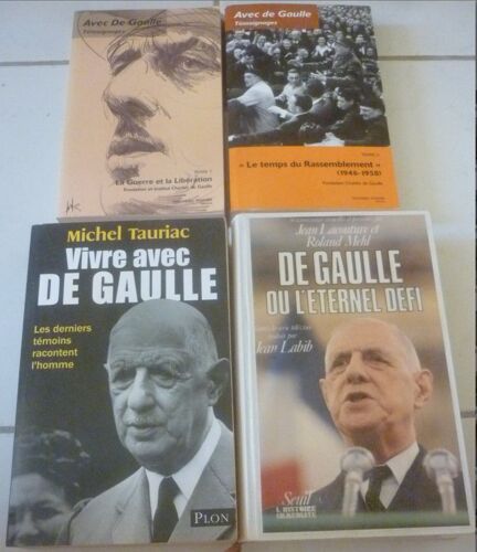 De Gaulle, Témoignages : 1. Avec, Guerre Et Libération + 2. Temps Du Rassemblement (1946-1958) + Éternel Défi (Jean Lacouture, Roland Mehl) + Vivre, Derniers Témoins Racontent L'Homme (Michel Tauriac)