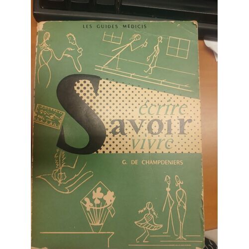 Ecrire Savoir Vivre-G De Champdeniers