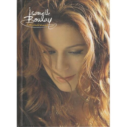 Isabelle Boulay: Nos Lendemains Cd Digibook 2008