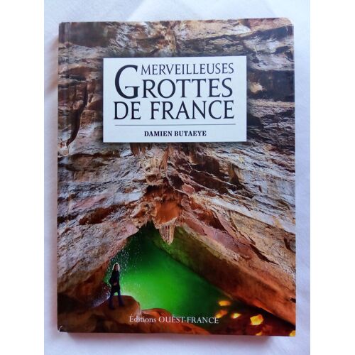 Merveilleuses Grottes De France.