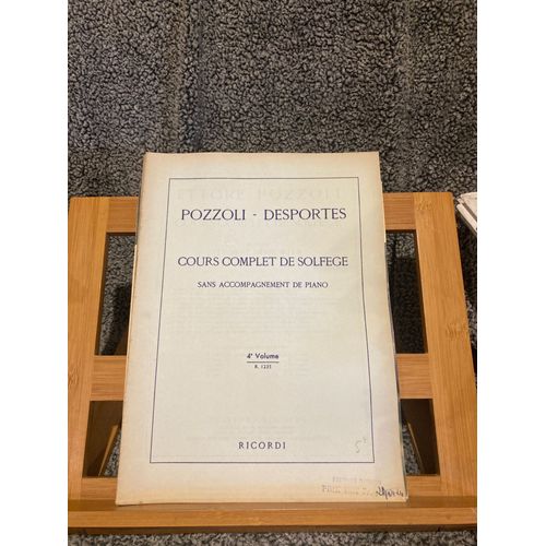 Pozzoli - Desportes Cours Complet De Solfège Sans Accompagnement Piano Ricordi 4e Volume