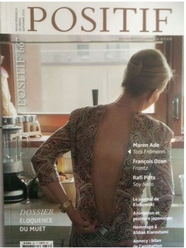 Positif N° 667 _ Septembre 2016 _ Dossier : Eloquence Du Muet / Toni Erdmann : Maren Ade / Frantz : François Ozon / Soy Nero : Rafi Pitts / Krzysztof Kieslowski / Animation Et Peinture Japonaises...