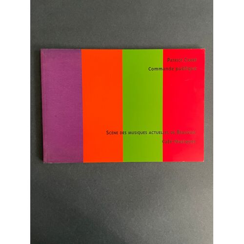 Patrice Carré - Commande Publique, Scène De Musiques Actuelles De Beauvais - Café-Musiques, 1998.