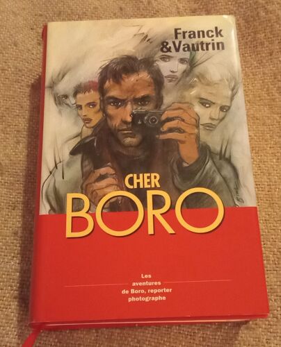 Franck & Vautrin - Cher Boro. Edition Reliée.