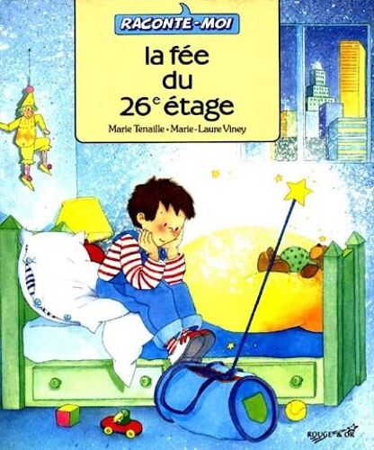 Raconte-Moi La Fée Du 26e Étage