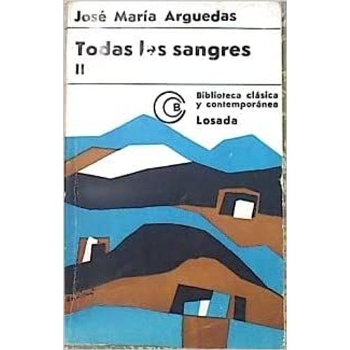 Édition Argentine : Todas Las Sangres Vol. 2 ( 1975 ) ** En Espagnol **