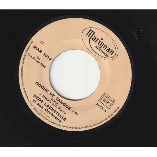 45 Sp Dede Labretelle Et Son Rorchestre Musette - La Defonce - Noche De Tangos Marignan Mar 7019