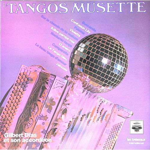 Gilbert Dias Et Son Accordéon - Tangos Musette