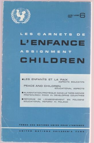 Les Carnets De L'Enfance - Assignment Children Juin 1967 - Enfants Et Paix -