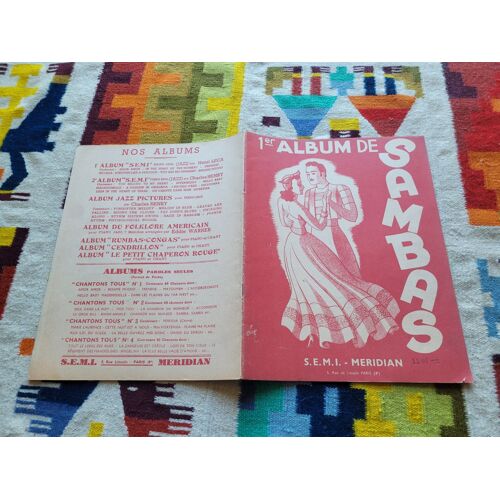 1er Album De Sambas, Piano Et Chant. Editions : S.E.M.I. Meridian ( 1946 ).