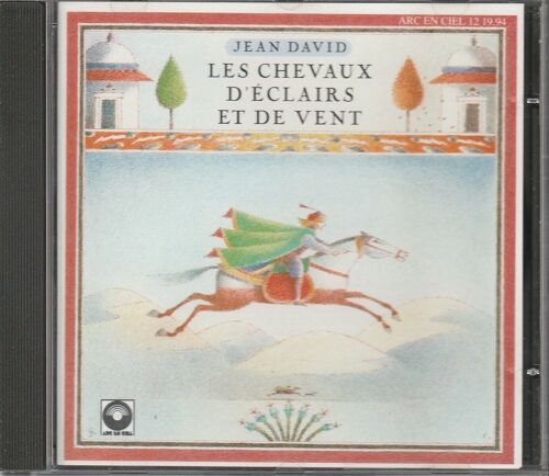 Jean David: Les Chevaux D'Éclairs Et De Vent Cd 1991