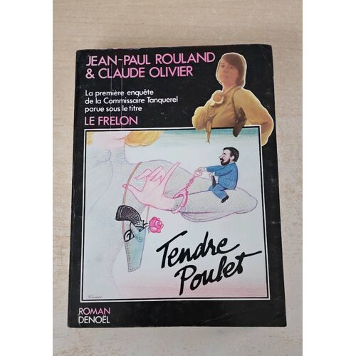 Tendre Poulet