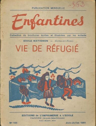 Enfantines 164 Vie De Réfugié (École Matignon - Cotes-Du-Nord)