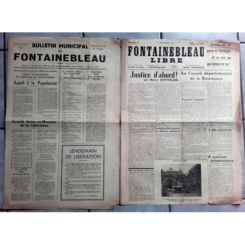 39-45 : Lot 2 Vieux Journaux Septembre 1944 "Bulletin Municipal De Fontainebleau" N°1 Et "Fontainebleau Libre" N°2 (Marcel Barthélémi)