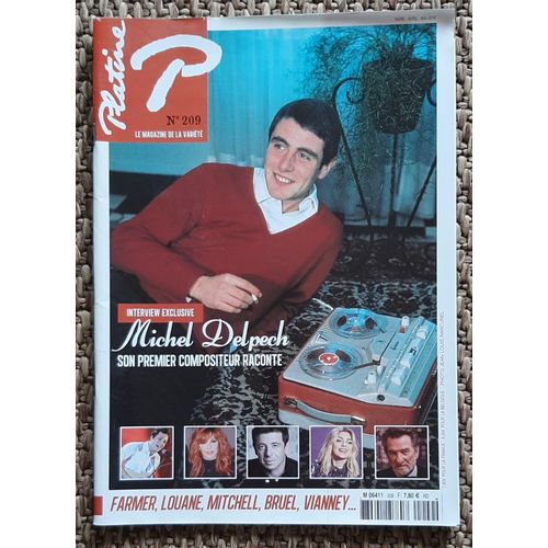 Platine Magazine N°209 Mars Avril 2016 - Michel Delpech -(Bruel-Farmer-Mitchell)