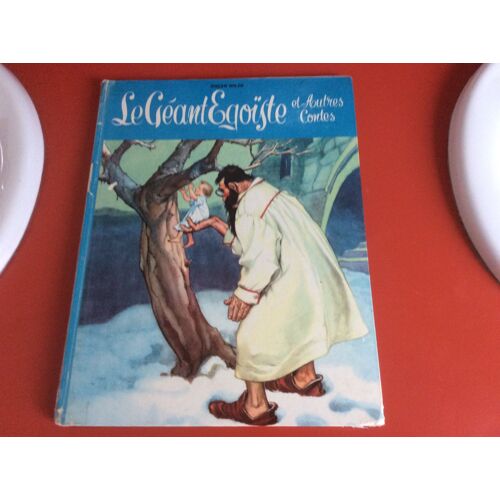 Le Géant Égoïste Et Autres Contes