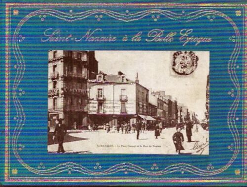 Saint Nazaire À La Belle Epoque