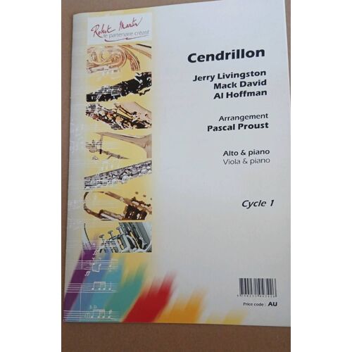Cendrillon - Pascal Proust - Alto Et Piano- Robert Martin