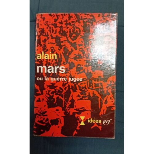 Mars Ou La Guerre Jugée