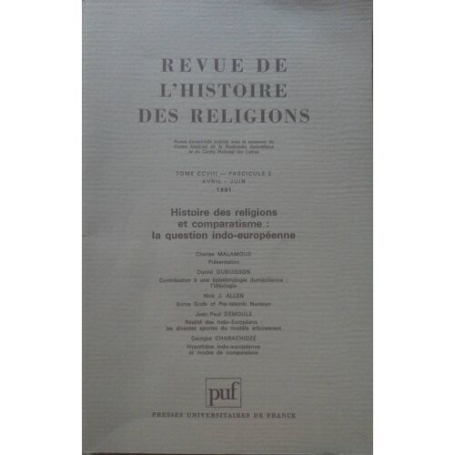 Revue De L'histoire Des Religions Tome Ccvlll - Fascicule 2 - Avril Juin 1991 - Histoire Des Religions Et Comparatisme : La Question Indo-Européenne