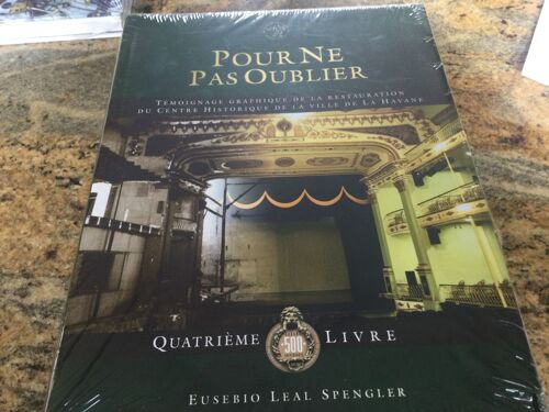 Pour Ne Pas Oublier Temoignage Graphique De La Restauration Du Centre Historique De La Ville De La Havane