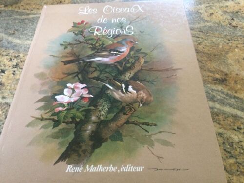 Les Oiseaux De Nos Régions Rene Malherme