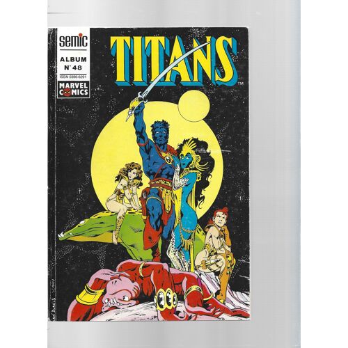 Album ( Relié ) Titans # 48 ( Titans # 142 - Titans # 143 - Titans # 144 :  Les Nouveaux Mutants / Excalibur / Les Vengeurs De La Côte Ouest )