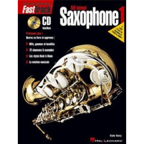 Methode Fast Track - Blake Neely - Mi Bemol Saxophone Avec Cd - Volume 1
