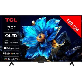 TV QLED TCL 75T69C 75" (191 cm) Direct LED, 4K HDR TV, Smart Google TV (Dolby Vision & Atmos, Game Master, Motion Clarity, Compatible Google Assistant & Alexa)