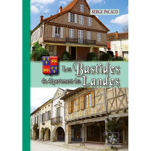 Les Bastides Du Département Des Landes