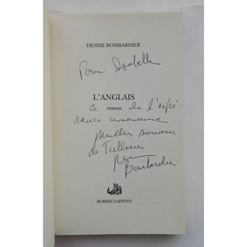 Denise Bombardier L'anglais Avec Un Envoi Autographe Signé 2012 Robert Laffont