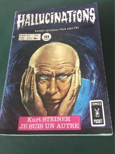 Hallucinations 44 Kurt Steiner Je Suis Un Autre Couverture Gourdon 