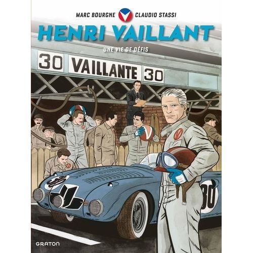 Henri Vaillant - Une Vie De Défis