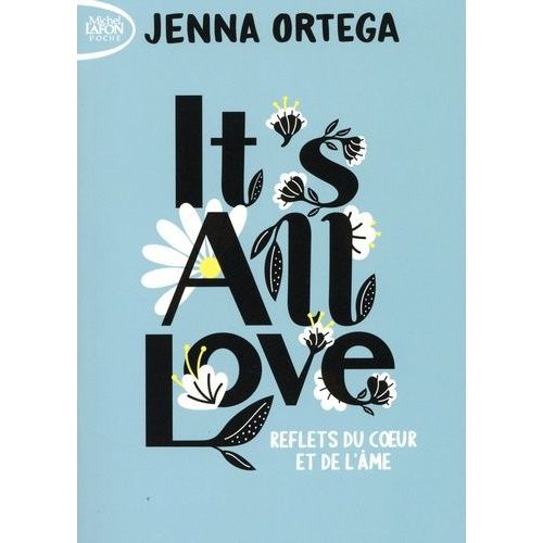 It's All Love - Reflets Du Coeur Et De L'âme