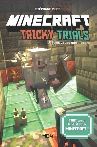 Minecraft Tricky Trials - Le Guide De Jeu Non Officiel