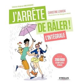 J'arrête De Râler ! L'intégrale