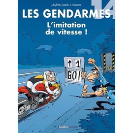 Les Gendarmes - Tome 14 - L'imitation De Vitesse !