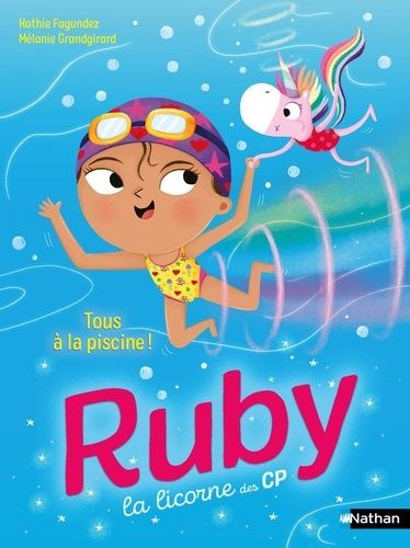 Ruby, La Licorne Des Cp - Tous À La Piscine !