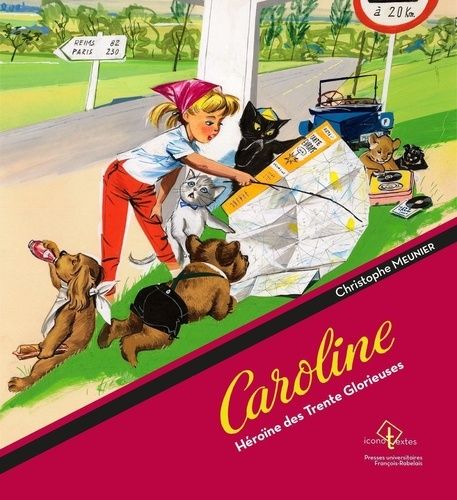 Caroline - Héroïne Des Trente Glorieuses