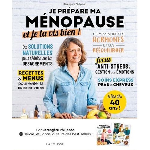 Je Prépare Ma Ménopause Et Je La Vis Bien !