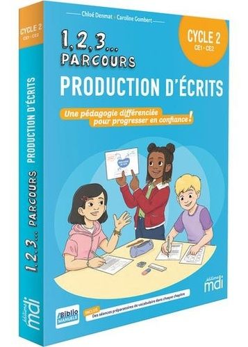 Production D'écrits Cycle 2 Ce1-Ce2 - Une Pédagogie Différenciée Pour Progresser En Confiance !