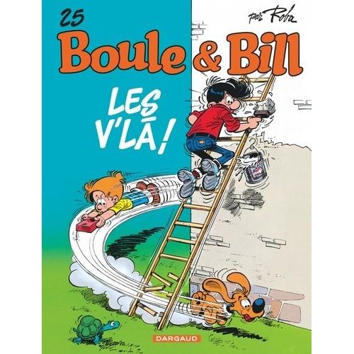 Boule & Bill - Tome 25 - Les V'là !