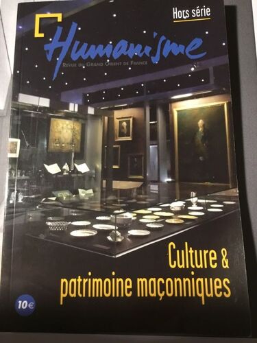 Humanisme Culture & Patrimoine Maçonniques