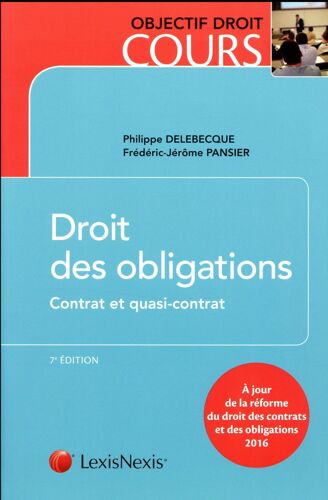 Droit Des Obligations Delebecque Philippe 7éme Édition