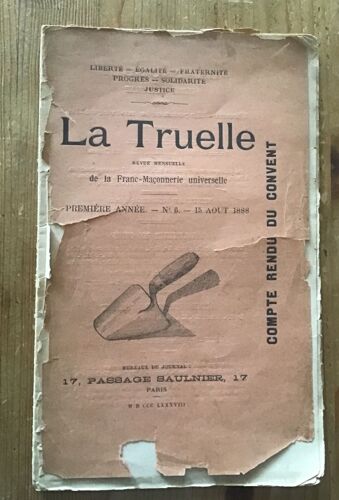 La Truelle Revue Mensuelle De La Franc-Maçonnerie Universelle Numéro 6 Du 15 Aout 1888
