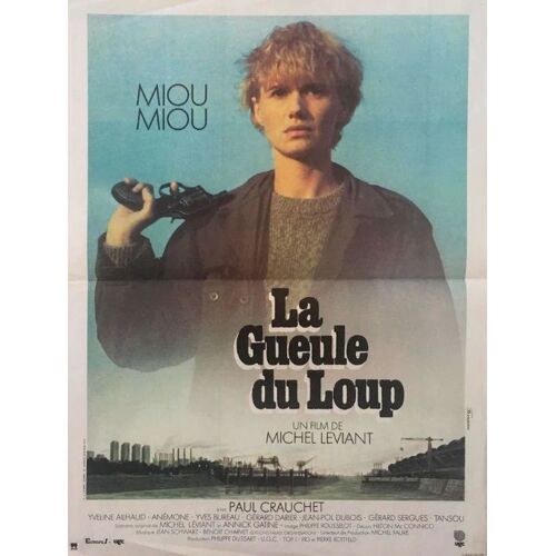 La Gueule Du Loup - Affiche Originale De Cinéma - Format 40x60 Cm - Un Film De Michel Léviant Avec Miou-Miou, Paul Crauchet, Gérard Sergue, Anémone, Yveline Ailhaud / René Ferracci - Année 1981